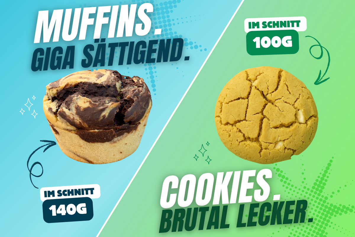 Muffins: giga sättigend, im Schnitt 140 g. Cookies: brutal lecker, im Schnitt 100 g.